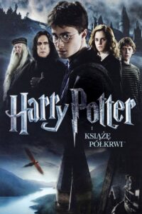 Harry Potter i Książę Półkrwi – Cały Film Online – Lektor PL